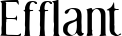 Efflant font