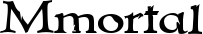 Mmortal font