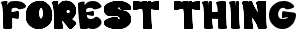 FOREST THING font