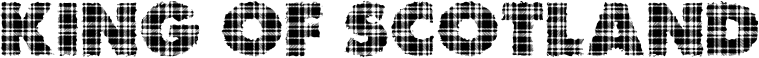 King of scotland font