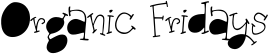 Organic Fridays font