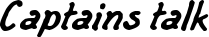 Captains talk font