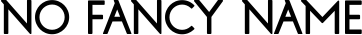 No Fancy Name font