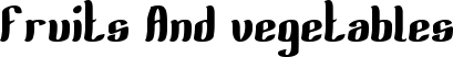 Fruits And vegetables font