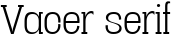 Vacer serif font