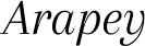 Arapey font