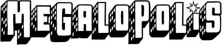 Megalopolis font