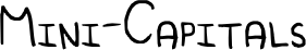 Mini-Capitals font