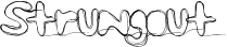 Strungout font