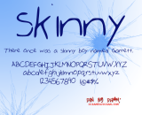 SKINNY