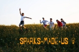 Sparks Made Us